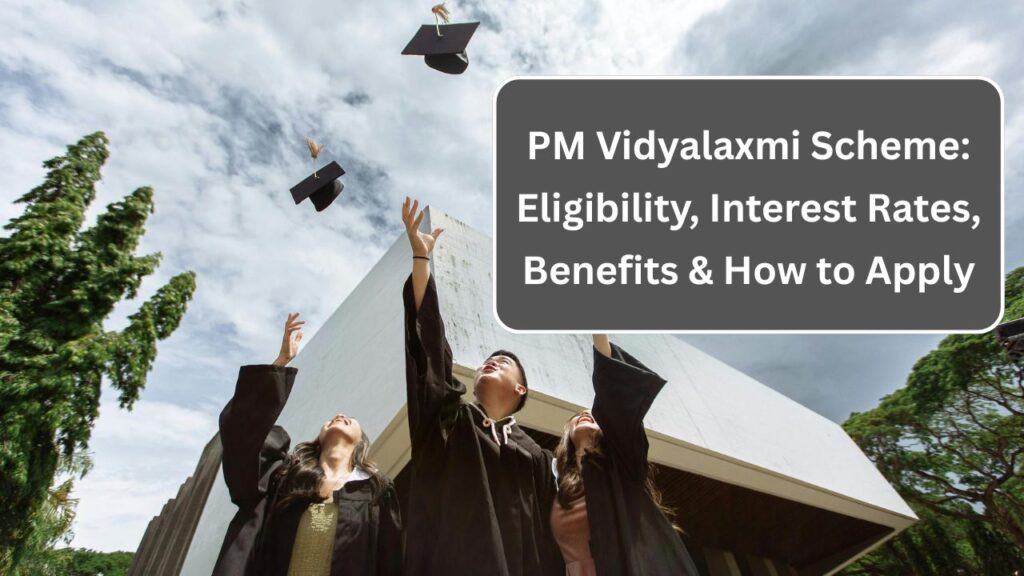 PM Vidyalaxmi Scheme