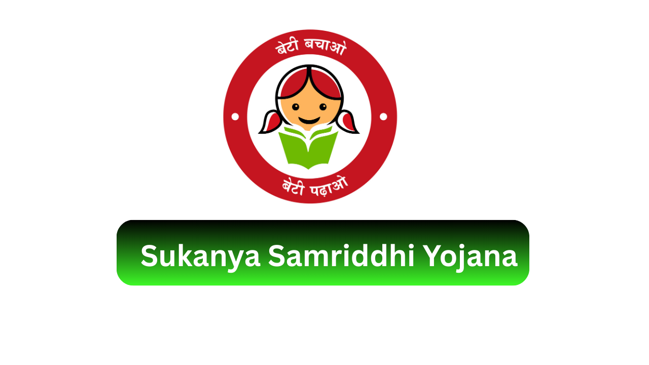 Sukanya Samriddhi Yojana